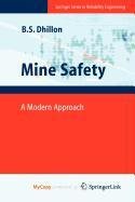 9781849961172: Mine Safety: A Modern Approach