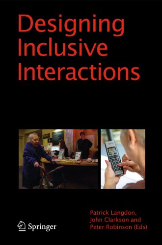 Beispielbild fr Designing Inclusive Interactions: Inclusive Interactions Between People and Products in Their Contexts of Use zum Verkauf von AwesomeBooks