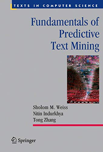 9781849962254: Fundamentals of Predictive Text Mining: v. 41 (Texts in Computer Science)