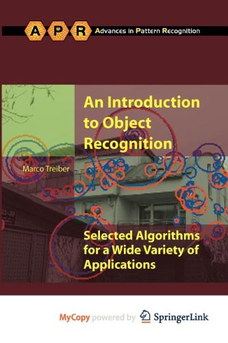 9781849962360: An Introduction to Object Recognition: Selected Algorithms for a Wide Variety of Applications