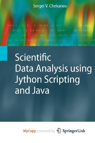 9781849962889: Scientific Data Analysis Using Jython Scripting and Java