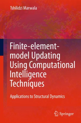 9781849963220: Finite Element Model Updating Using Computational Intelligence Techniques: Applications to Structural Dynamics