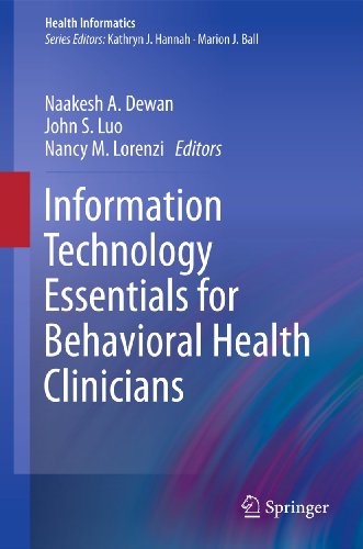 Stock image for Information Technology Essentials for Behavioral Health Clinicians (Health Informatics) for sale by HPB-Red