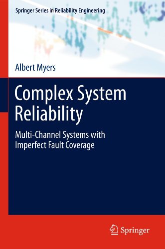 Stock image for Complex System Reliability: Multichannel Systems with Imperfect Fault Coverage for sale by Buchpark