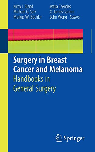 9781849964340: Surgery in Breast Cancer and Melanoma: Handbooks in General Surgery