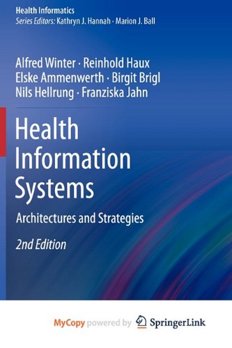 Stock image for Health Information Systems: Architectures and Strategies for sale by ThriftBooks-Atlanta