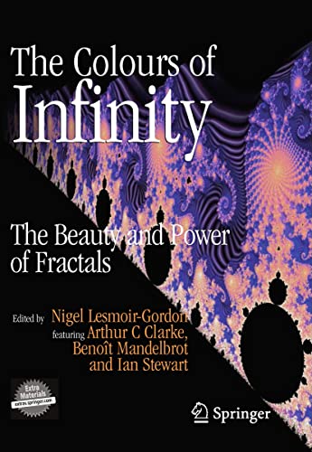 Beispielbild fr The Colours of Infinity : The Beauty and Power of Fractals zum Verkauf von Better World Books