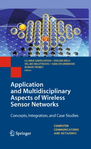 Imagen de archivo de Application and Multidisciplinary Aspects of Wireless Sensor Networks : Concepts, Integration, and Case Studies a la venta por Buchpark