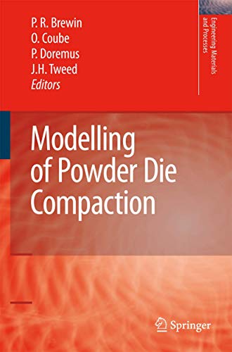 Modelling of Powder Die Compaction (Engineering Materials and Processes)