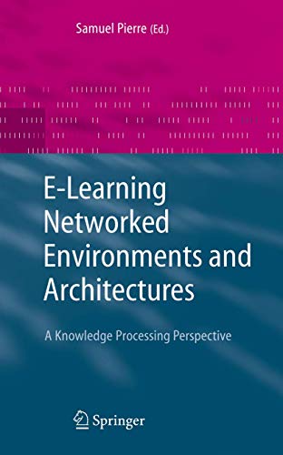 E-Learning Networked Environments and Architectures - Samuel Pierre