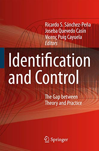 9781849966702: Identification and Control: The Gap between Theory and Practice