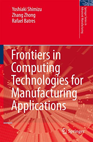Image d'archives pour Frontiers in Computing Technologies for Manufacturing Applications mis en vente par Books Puddle