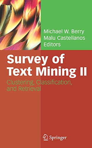 Stock image for Survey of Text Mining II: Clustering, Classification, and Retrieval for sale by Lucky's Textbooks