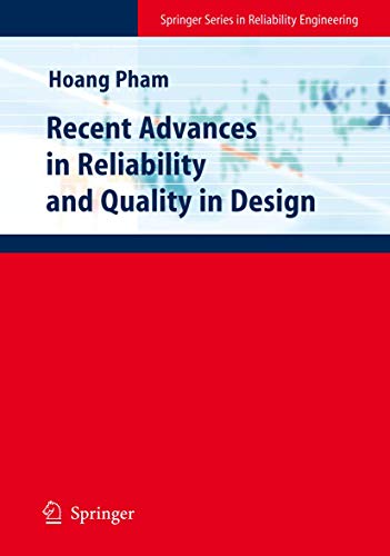 9781849967297: Recent Advances in Reliability and Quality in Design (Springer Series in Reliability Engineering)