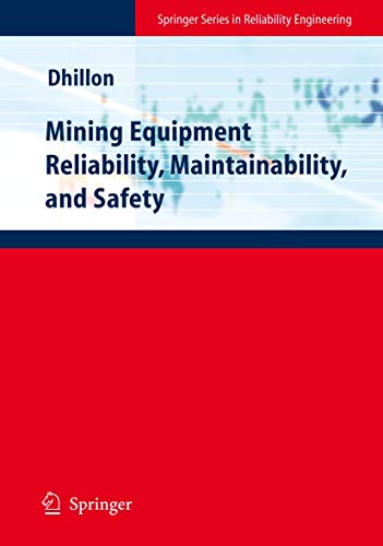 9781849967709: Mining Equipment Reliability, Maintainability, and Safety (Springer Series in Reliability Engineering)