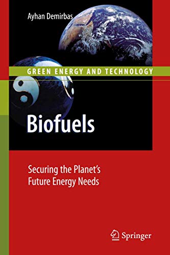 9781849968140: Biofuels: Securing the Planet’s Future Energy Needs