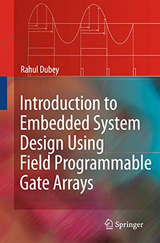 9781849968157: Introduction to Embedded System Design Using Field Programmable Gate Arrays