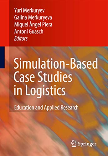 9781849968256: Simulation-Based Case Studies in Logistics: Education and Applied Research