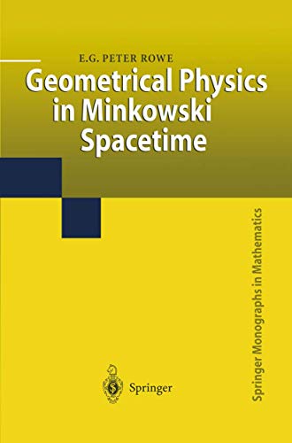 Imagen de archivo de Geometrical Physics in Minkowski Spacetime a la venta por Chiron Media