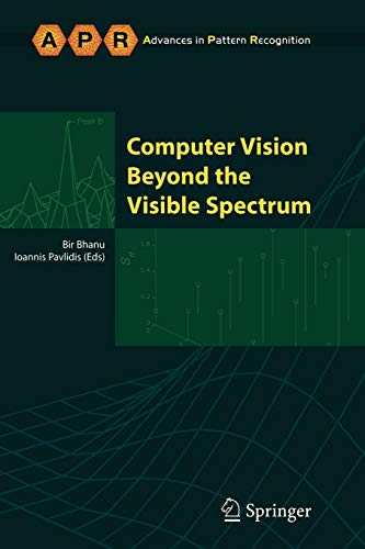 Computer Vision Beyond the Visible Spectrum - Bir Bhanu, Ioannis Pavlidis