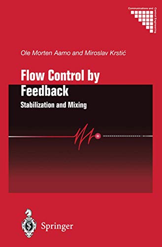 9781849968928: Flow Control by Feedback: Stabilization and Mixing (Communications and Control Engineering)