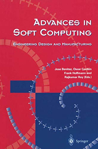 9781849969055: Advances in Soft Computing: Engineering Design and Manufacturing