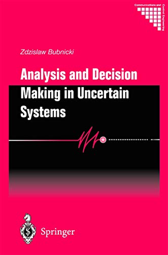 Stock image for Analysis and Decision Making in Uncertain Systems (Communications and Control Engineering) for sale by Lucky's Textbooks