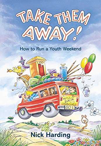 9781850000167: Take Them Away!: How to Run a Youth Weekend (Studies in Curriculum History)