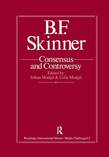 Stock image for B.F. Skinner: Consensus And Controversy (Falmer International Master-Minds Challenged) for sale by HPB-Red