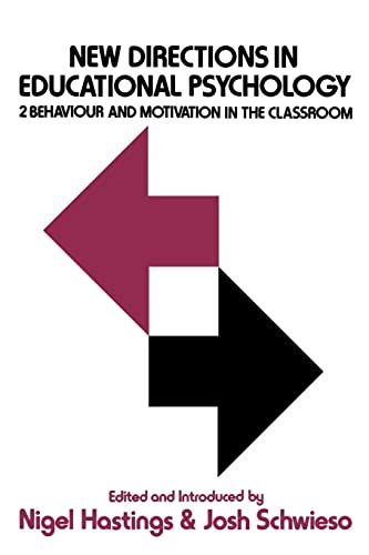 Beispielbild fr New Dir. In Education Psycholo: Behaviour and Motivation in the Classroom v. 2 (New Directions in Educational Psychology) zum Verkauf von AwesomeBooks