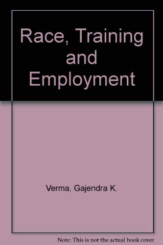 9781850002437: Race, Training and Employment