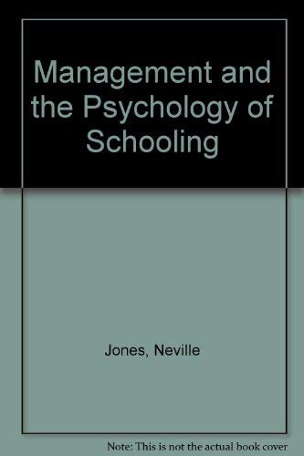 Beispielbild fr Management and the Psychology of Schooling zum Verkauf von Anybook.com