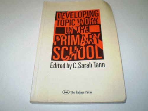 Developing Topic Work In The Primary School