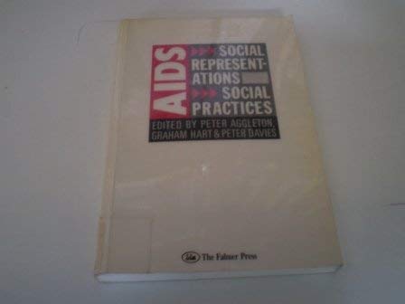 Imagen de archivo de AIDS : Social Representations, Social Practices a la venta por Shadow Books