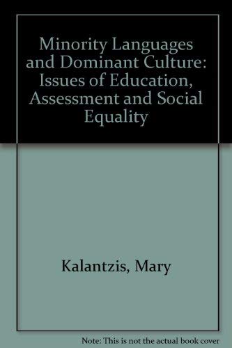 9781850006282: Minority Languages and Dominant Culture: Issues of Education, Assessment and Social Equality