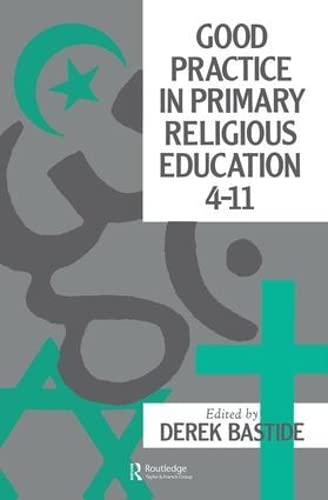 Imagen de archivo de Good Practice In Primary Religious Education 4-11 a la venta por WorldofBooks