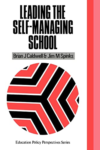 Imagen de archivo de Leading the Self-Managing School a la venta por Better World Books Ltd