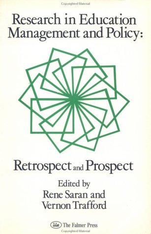 Beispielbild fr Research in Education Management and Policy: Retrospect and Prospect zum Verkauf von Cambridge Rare Books