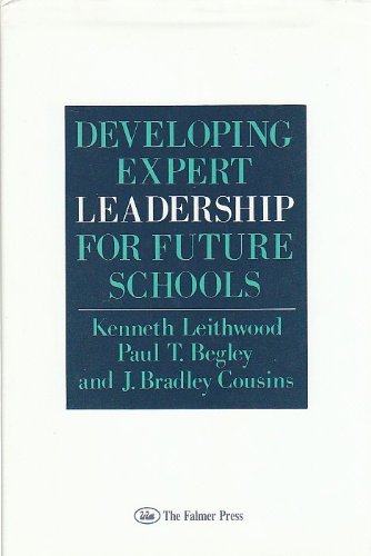 Stock image for Developing Expert Leadership for Future Schools for sale by Anybook.com