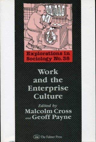 Work & the Enterprise Culture (9781850008002) by Cross, Malcolm