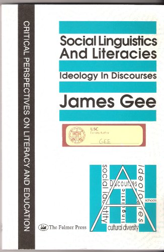 Stock image for Social Linguistics and Literacies: Ideology in Discourses (Critical Perspectives on Literacy and Education Series) for sale by The Book Bin