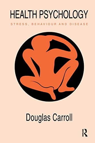 Stock image for Health Psychology: Stress, Behaviour And Disease: Stress, Behaviour and Disease (Contemporary Psychology (Paperback)) for sale by WorldofBooks