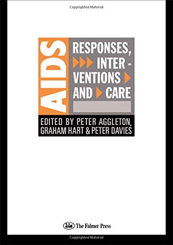 Imagen de archivo de AIDS: Responses, Interventions and Care (Social Aspects of AIDS) a la venta por Zubal-Books, Since 1961