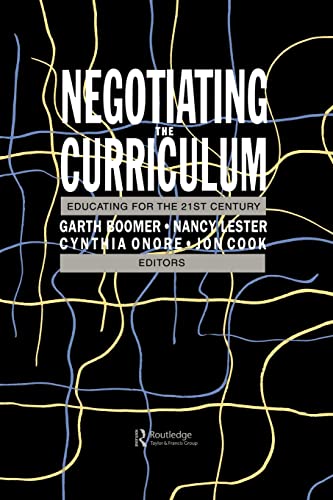 9781850009375: Negotiating The Curriculum: Educating For The 21st Century