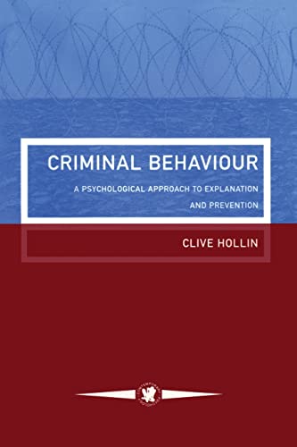 Stock image for Criminal Behaviour: A Psychological Approach To Explanation And Prevention (Contemporary Psychology (Paperback)) for sale by WorldofBooks