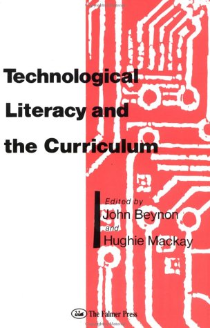 Beispielbild fr Technological Literacy and the Curriculum zum Verkauf von Anybook.com