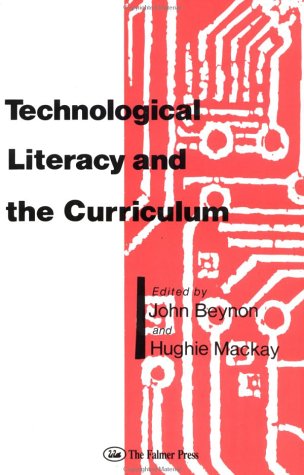 Stock image for Technological Literacy and the Curriculum for sale by Anybook.com