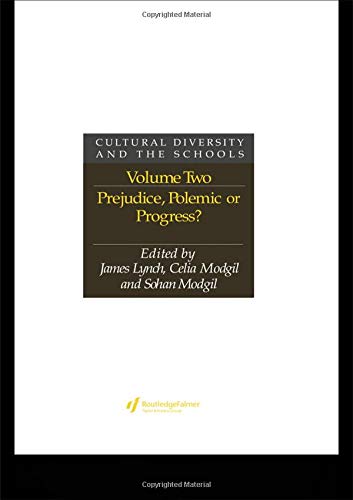 Imagen de archivo de Cultural Diversity and the Schools : Volume 2: Prejudice, Polemic or Progress? a la venta por Better World Books