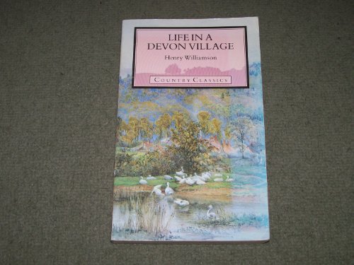 Beispielbild fr Life in a Devon Village zum Verkauf von Better World Books