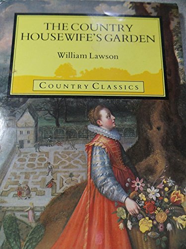 9781850040071: The Country Housewife's Garden (Country Classics)